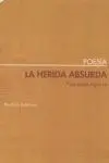 LA HERIDA ABSURDA