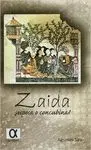 ZAIDA, ¿ESPOSA O CONCUBINA?