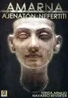 AMARNA: LA CIUDAD DE AJENATON Y NEFERTITI
