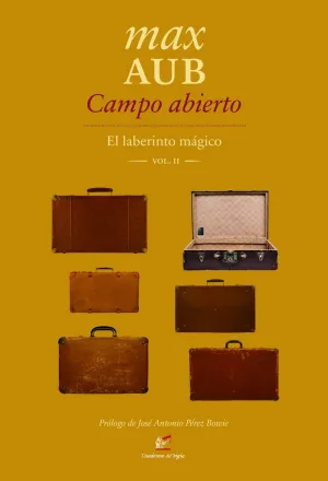 CAMPO ABIERTO: EL LABERINTO MÁGICO (VOL. II)