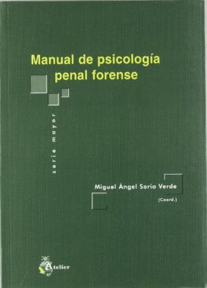 MANUAL DE PSICOLOGIA PENAL FORENSE