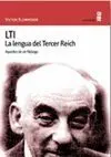 LTI: LA LENGUA DEL TERCER REICH. APUNTES DE UN FILOLOGO