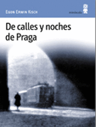 DE CALLES Y NOCHES DE PRAGA