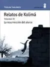 RELATOS DE KOLIMÁ (VOLUMEN IV: <BR>