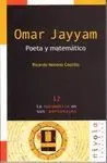 OMAR JAYYAM. POETA Y MATEMATICO