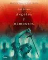 ANGELES Y DEMONIOS (ILUSTRADO)
