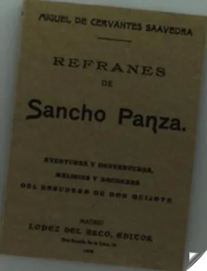 REFRANES DE SANCHO PANZA, LOS