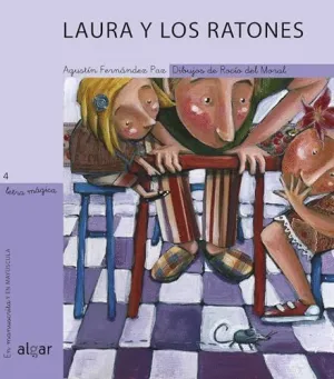LAURA Y LOS RATONES - LETRA MAGICA.