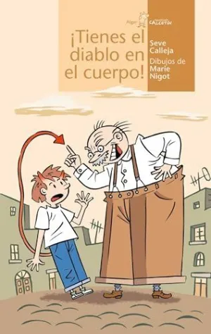 TIENES EL DIABLO EN EL CUERPO!