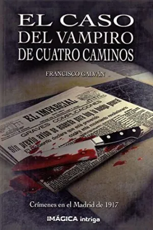 Caso del Vampiro de Cuatro Caminos,El