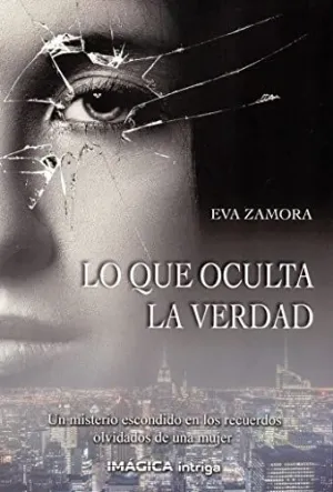 Lo que Oculta la Verdad