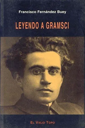 LEYENDO A GRAMSCI