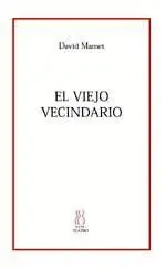 EL VIEJO VECINDARIO