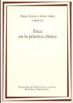 ÉTICA DE LA PRÁCTICA CLÍNICA
