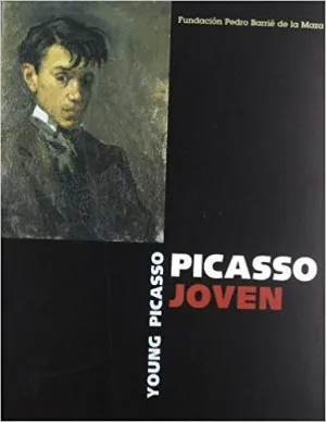 PICASSO JOVEN PICASSO JOVEN
