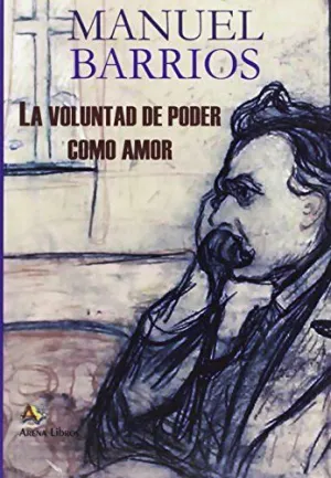 VOLUNTAD DE PODER COMO AMOR,LA