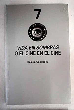 VIDA EN SOMBRAS O EL CINE EN EL CINE. LIBRO + VHS