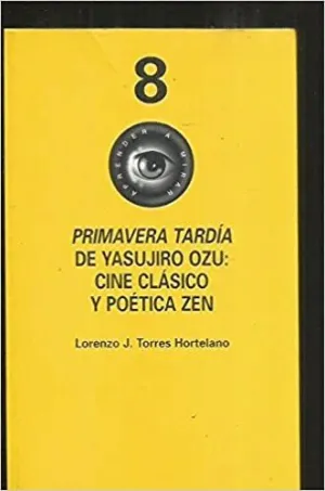 PRIMAVERA TARDÍA DE YASUJIRO OZU
