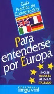 Entenderse por Europa