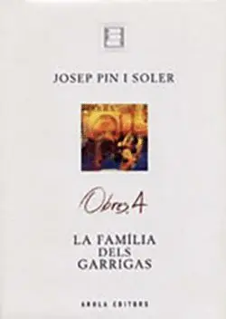 OBRES 4. LA FAMÍLIA DELS GARRIGAS