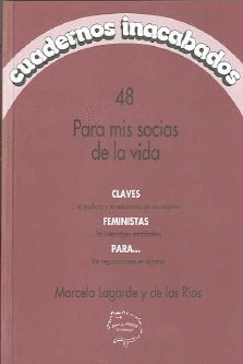 PARA MIS SOCIAS DE LA VIDA (CUADERNOS INACABADOS Nº 48)