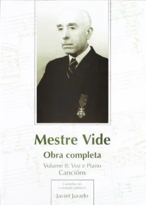 MESTRE VIDE. OBRA COMPLETA. VOL.II: VOZ E PIANO