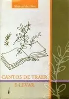CANTOS DE TRAER E LEVAR