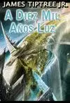 A DIEZ MIL AÑOS LUZ