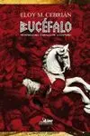 BUCEFALO: MEMORIAS DEL CABALLO DE ALEJANDRO
