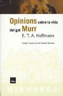 OPINIONS SOBRE LA VIDA DEL GAT MURR