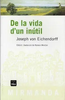 DE LA VIDA D´UN INUTIL