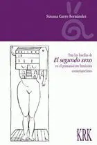TRAS LAS HUELLAS DE EL SEGUNDO SEXO EN EL PENSAMIENTO FEMINISTA CONTEMPORÁNEO TRAS LAS HUELLAS DE EL SEGUNDO SEXO EN EL PENSAMIENTO FEMINISTA CONTEMPORÁNEO