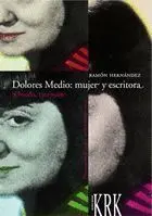 DOLORES MEDIO, LITERATURA Y VIDA