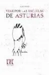 VIAJE POR LAS ESCUELAS DE ASTURIAS