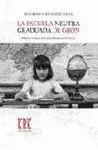 LA ESCUELA NEUTRA GRADUADA DE GIJÓN