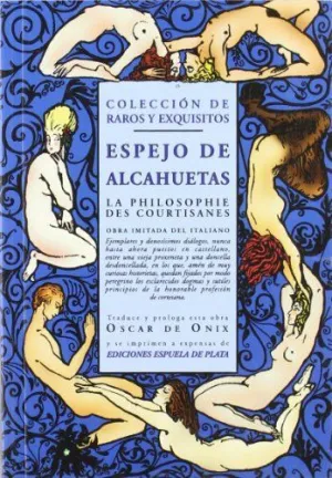ESPEJO DE ALCAHUETAS: LA PHILOSOPHIE DES COURTISANES