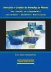 DIRECCION Y GESTION DE PARADAS DE PLANTA: THE THEORY OF CONSTRAINTS: TURNAROUND-SHUTDOWNS MAINTENANC