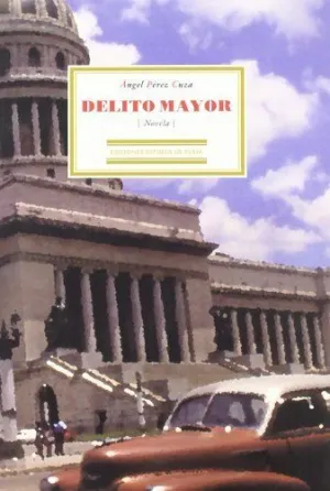 DELITO MAYOR (NOVELA)