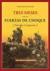 TRES MESES CON LAS FUERZAS DE CHOQUE: DIVISIÓN CAMPESINO