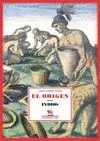 EL ORIGEN DE LOS INDIOS