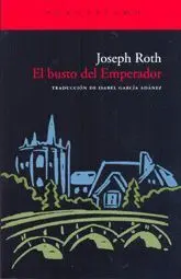 EL BUSTO DEL EMPERADOR