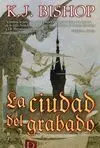 LA CIUDAD DEL GRABADO