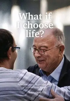 What If I Choose Life? Reflections Besed On The Experiences Of Project Home Balears