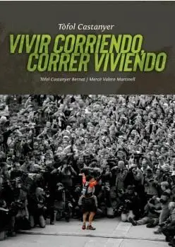 Vivir Corriendo, Correr Viviendo.