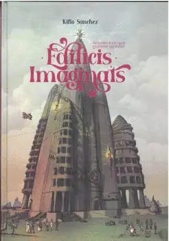 EDIFICIS IMAGINATS.