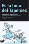 ES LA HORA DEL TAPERSEX