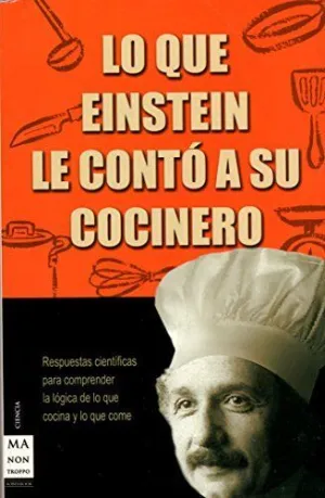 Lo que Einstein le Conto a Su Cocinero