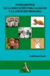 FUNDAMENTOS DE LA EDUCACION PARA LA SALUD Y LA ATENCION PRIMARIA