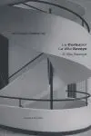 LE CORBUSIER: LA VILLA SAVOYE. A VILA SAVOYE