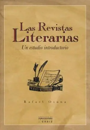 LAS REVISTAS LITERARIAS : UN ESTUDIO INTRODUCTORIO
